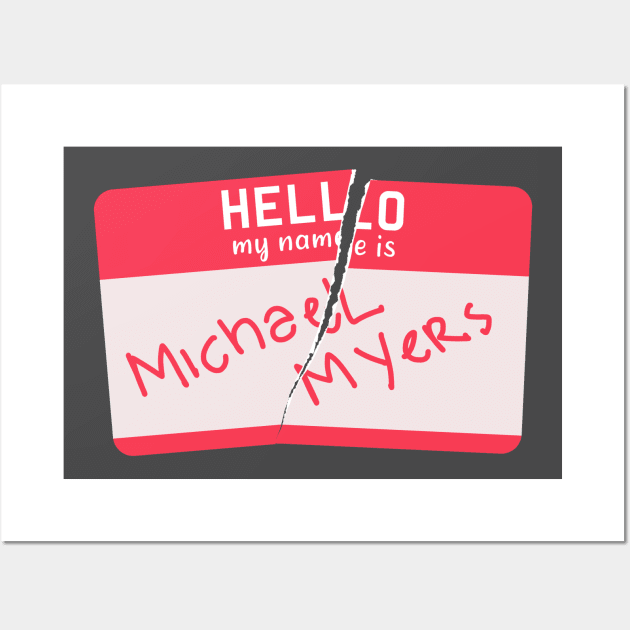 Halloween Name Tag - Michael Myers Wall Art by HijriFriza